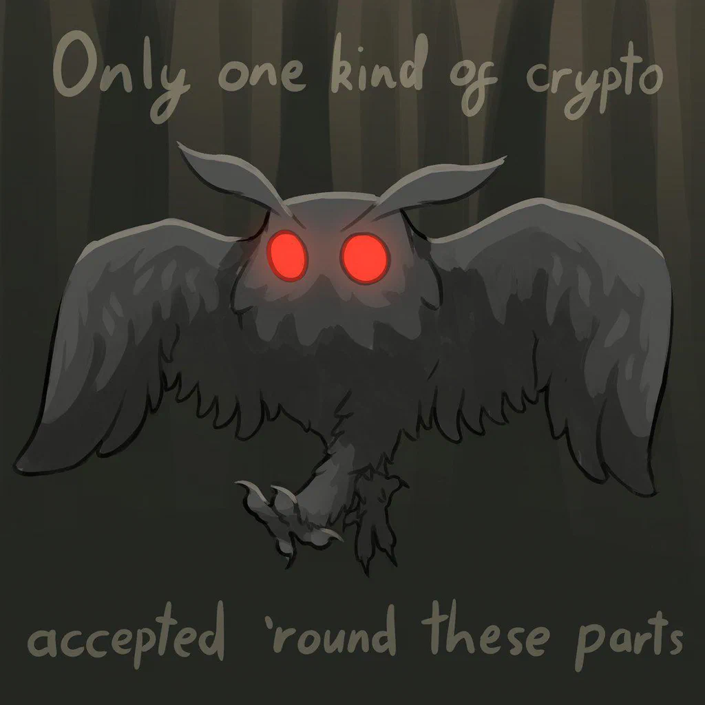 A dark, spooky illustration of a mythical creature with owl's body and glowing red eyes, featuring the text "Only one kind of crypto accepted 'round these parts."