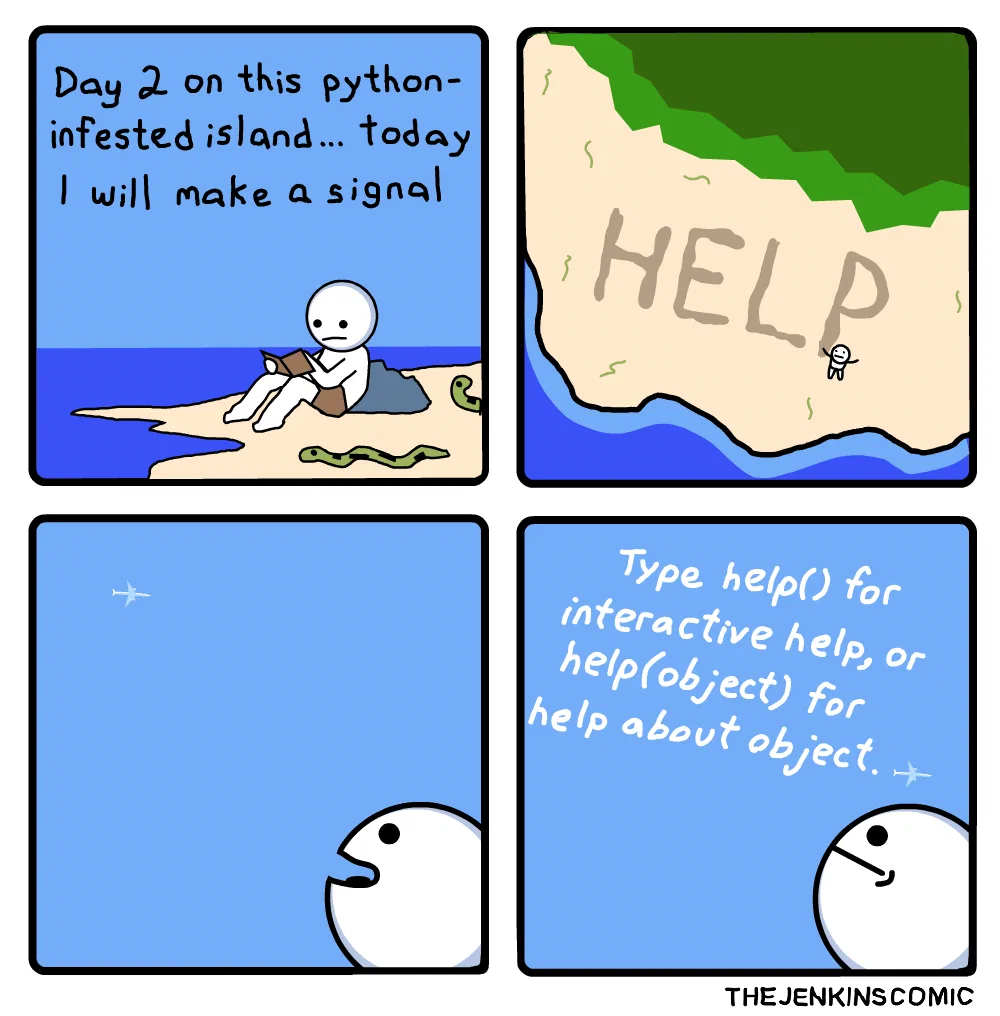 A comic strip featuring a character on an island with a snake, trying to signal for help by writing "HELP" in the sand, and using a prompt to type "help()" for assistance.